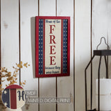 Home Of The Free Because They Were Brave Wall Sign-Lange General Store