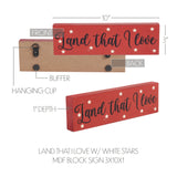 Land That I Love w/White Stars Block Sign-Lange General Store