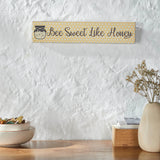 Buzzy Bees Bee Sweet Like Honey Wall Sign