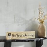 Buzzy Bees Bee Sweet Like Honey Wall Sign