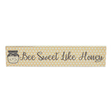 Buzzy Bees Bee Sweet Like Honey Wall Sign