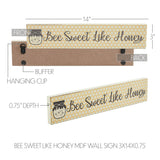 Buzzy Bees Bee Sweet Like Honey Wall Sign