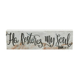 Celebrate Grace Psalm 23:3 He Restores My Soul Wall Sign