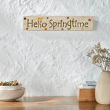 Spring In Bloom Hello Springtime w/ Flowers Wall Sign