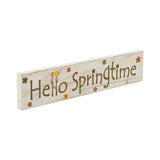 Spring In Bloom Hello Springtime w/ Flowers Wall Sign