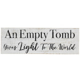 An Empty Tomb Wooden Sign-Lange General Store