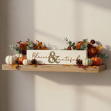 Blessed & Bountiful Sign