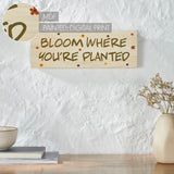 Bloom Where You're Planted Wall Sign-Lange General Store