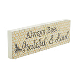 Buzzy Bees Always Bee Grateful & Kind Wall Sign-Lange General Store