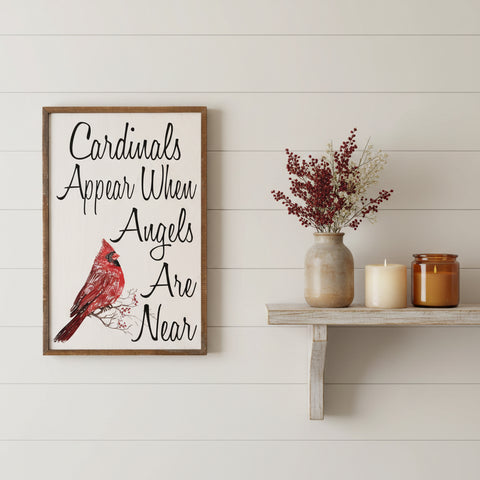 Cardinals Appear When Angels Are Near Sign 18x12-Lange General Store