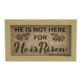 Celebrate Grace Matthew 28:6 He Is Risen Wall Sign-Lange General Store