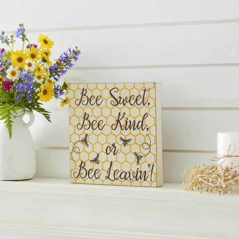Buzzy Bees Bee Sweet, Bee Kind, or Bee Leavin! Block Sign-Lange General Store