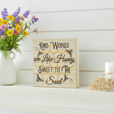 Buzzy Bees Kind Words Are Like Honey, Sweet To The Soul Block Sign-Lange General Store