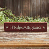 I Pledge Allegiance Red Wooden Sign-Lange General Store