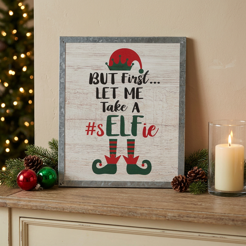 Let Me Take A Selfie Elf Framed Sign in a farmhouse Christmas setting