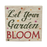 Let Your Garden Bloom Block Sign-Lange General Store