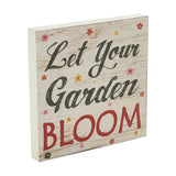 Let Your Garden Bloom Block Sign-Lange General Store