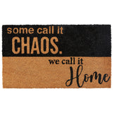 Some Call it Chaos Door Mat-Lange General Store