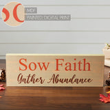 Sow Faith Gather Abundance Sign-Lange General Store