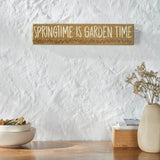 Spring In Bloom Springtime is Garden Time Sign-Lange General Store