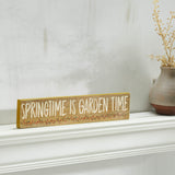 Spring In Bloom Springtime is Garden Time Sign-Lange General Store