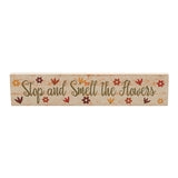 Spring In Bloom Stop And Smell The Flowers Wall Sign-Lange General Store