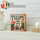 Spring In Bloom Tulips For Sale Block Sign-Lange General Store