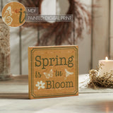 Spring Is In Bloom w/ Butterfly & Bee Block Sign-Lange General Store