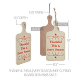 Thankful This & Every Season Cutting Board Sign-Lange General Store