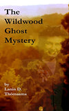 Wildwood Ghost Mystery-Lange General Store