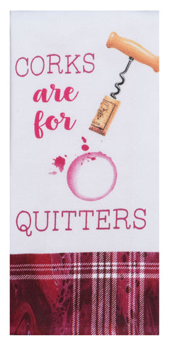 Witty Wine Corks are for Quitters Terry Towel-Lange General Store